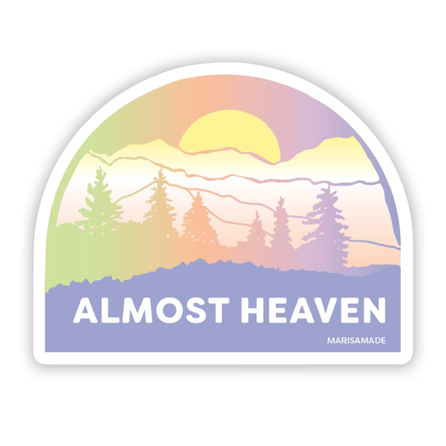 Almost Heaven Sticker – MarisaMade